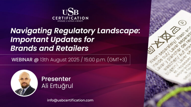 You Are Invited to Our Webinar Shedding Light on Regulatory Changes in the Textile & Apparel Industry